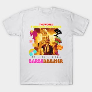 Barbenheimer Cute Funny Sarcastic The World Forever Changes Design T-Shirt